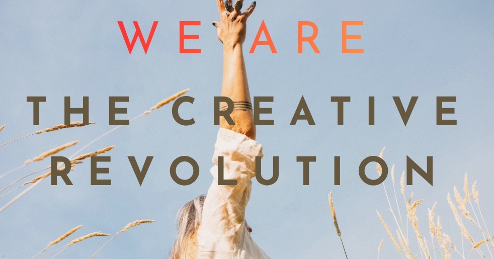 WeAreTheCreativeRevolution3